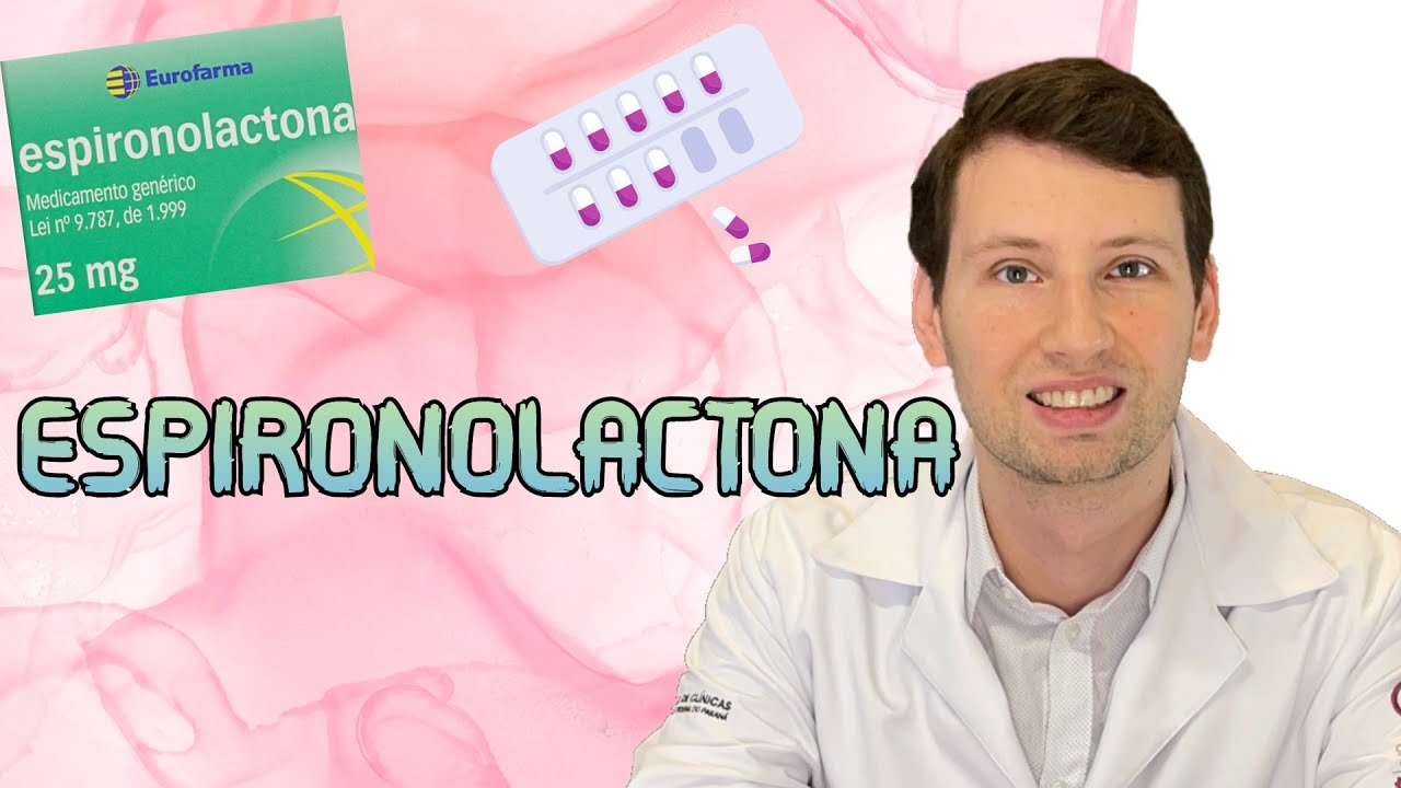 ENTENDA: ESPIRONOLACTONA PARA QUE SERVE? o que é ? efeitos