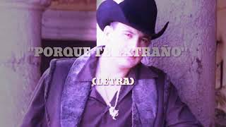 Valentín elizalde. &quot;Por qué te extraño&quot;