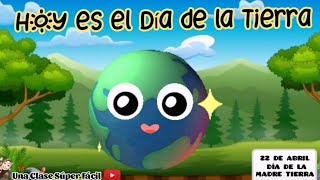 Hoy es el Dia de la Tierra. Canción 🌍