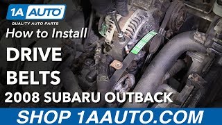 How to Replace Drive Belts 04-09 Subaru Outback