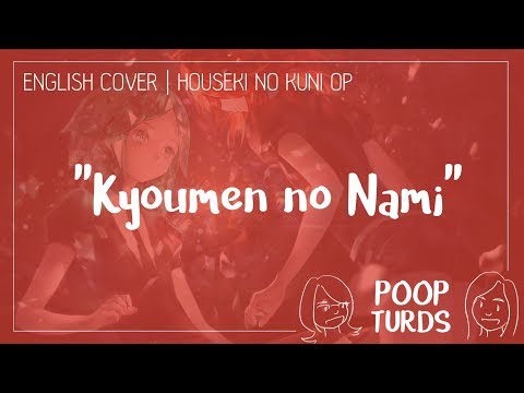 Kyoumen no Nami | English Cover | Houseki no Kuni OP