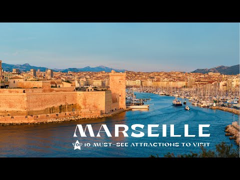 Marseille: Top 10 Must-See Attractions from the City Center to the Calanques (4k)