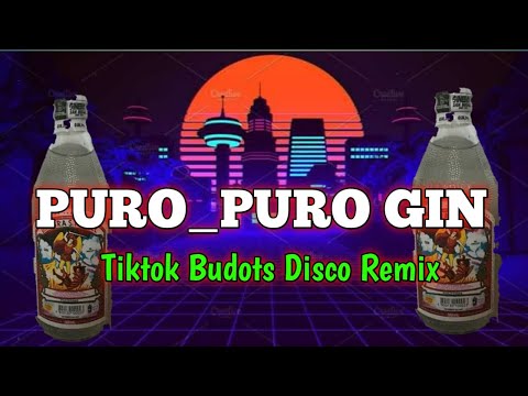 Puro Puro Gin | Tiktok Budots | Disco Remix | Mr. Ronz vlog Remix