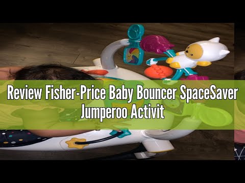 Review Fisher-Price Baby Bouncer SpaceSaver Jumperoo Activity Center with Lights Sounds and Folding