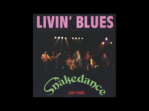 Livin' Blues - Hoochie Coochie Man/Mojo Workin'