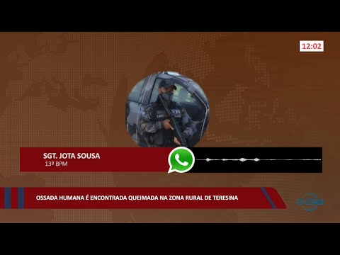 Ossada humana é encontrada queimada na zona rural de Teresina 19 08 2022