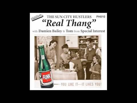 Sun City Hustlers- Real Thang (Damien Bailey Remix)