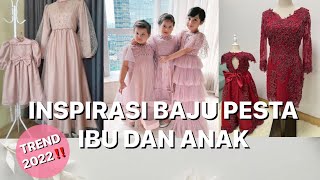 Download lagu 43 INSPIRASI MODEL BAJU PESTA UNTUK IBU DAN ANAK| GAUN COUPLE IBU DAN ANAK TERKINI mp3