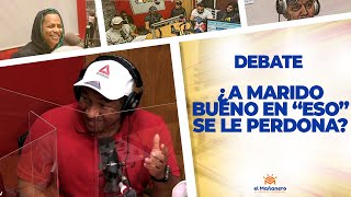 ¿A Marido bueno “EN ESO” se le perdona? – El DEBATE!