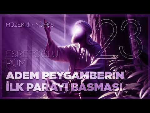 Adem Peygamberin İlk Parayı Basması - 23.Bölüm - 🎧 Sesli Kitap