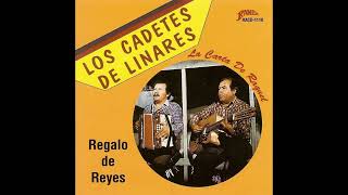 Los Cadetes De Linares - Regalo De Reyes