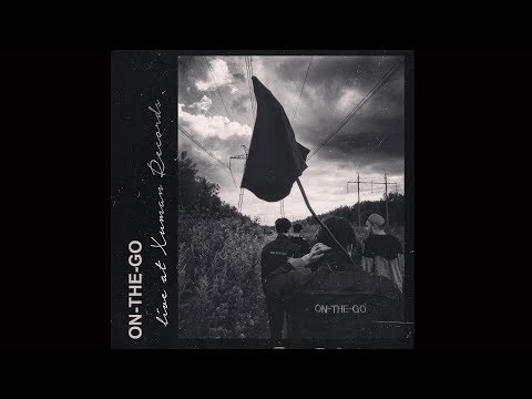 On-The-Go - Live at Xuman Records