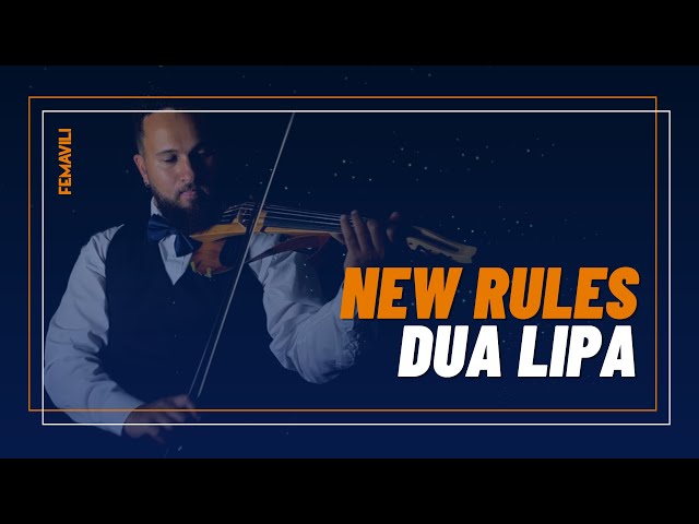 Imagem de capa do vídeo New Rules - Dua Lipa (violin cover by FEMAVILI)