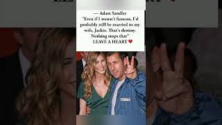 ❤️🎬Adam Sandler Says He Believes He and Jackie Would Have Found Each Other No Matter What!💛 #shorts