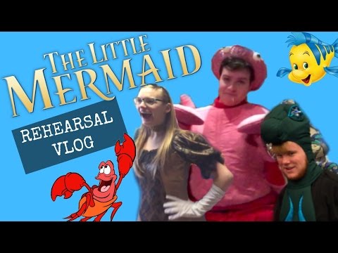 THE LITTLE MERMAID REHEARSAL VLOG! Video