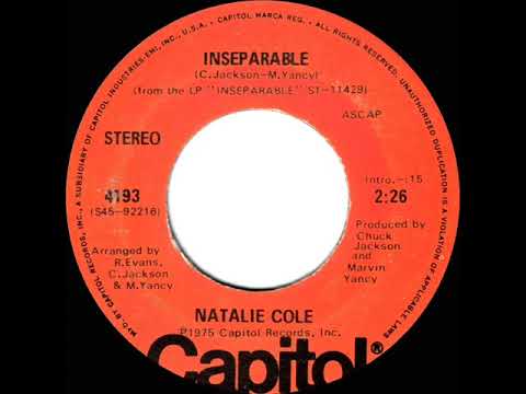 1976 HITS ARCHIVE: Inseparable - Natalie Cole (stereo 45--#1 R&B hit)