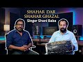 Shahar Dar Shahar Ghazal Cover Shani Baba Soulful Tribute Sur Teer