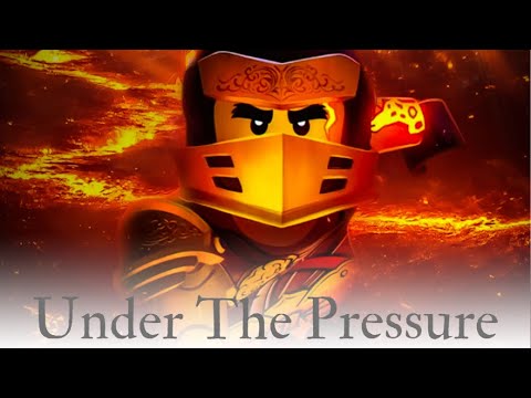 Under The Pressure || Ninjago Tribute