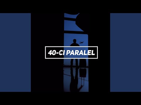40-Cı Paralel (feat. Röya Miri)
