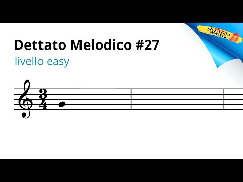 Dettato Melodico N°27 EASY: esercizio facile di dettato con RISOLUZIONE GUIDATA