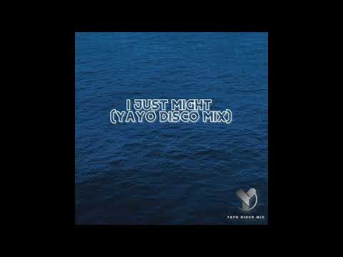 Bruno Mars - I Just Might (Yayo Disco Mix)