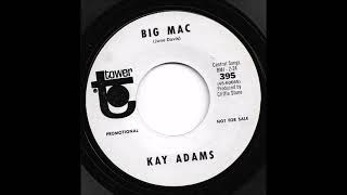 Kay Adams - Big Mac