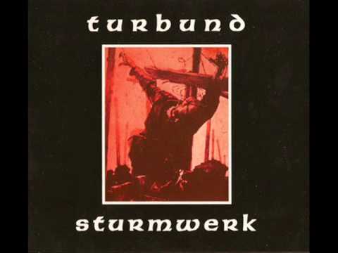 Turbund Sturmwerk - Cupio Dissolvi