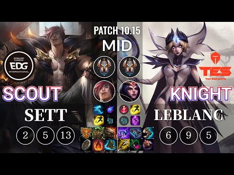 EDG Scout Sett vs TES knight LeBlanc Mid - KR Patch 10.15