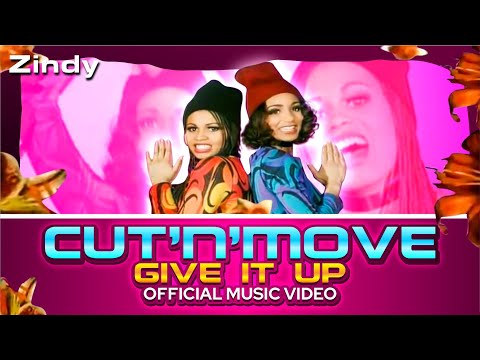 Cut' N' Move - Give It Up (Official Music Video)