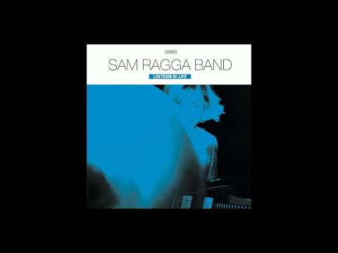 Sam Ragga Band – Loktown Hi Life