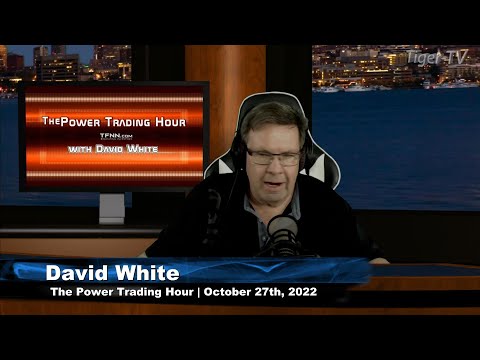 October 27th, Power Trading Hour on TFNN - 2022
