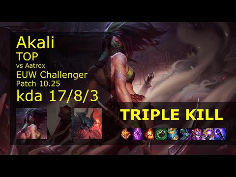 Akali Top vs Aatrox - EUW Challenger 17/8/3 Patch 10.25 Gameplay