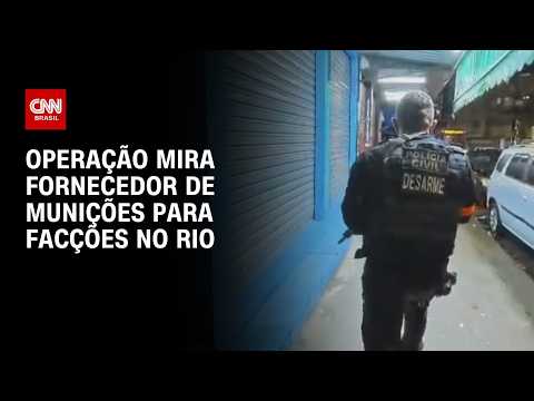 RJ: Operação mira grupo suspeito de fornecer munições para facções | BASTIDORES CNN