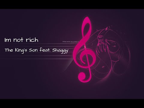 The King's Son feat. Shaggy - I'm Not Rich (Hitimpulse Remix) [Not Official Video]
