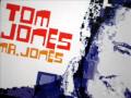 TOM JONES -MR. JONES - WHATEVER IT TAKES Original