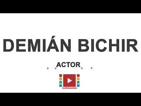 How to pronounce: Demián Bichir