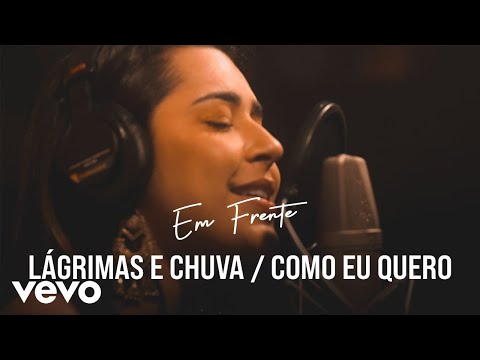Video thumbnail for Lágrimas e Chuva / Como Eu Quero