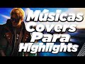 TOP MÚSICAS COVERS PARA HIGHLIGHTS DE FREE FIRE!