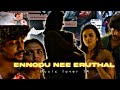 Ennodu Nee Eruthal Song Dada Movie WhatsApp Status Lovestatus Truelove Hdstatus
