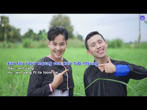 Xav Tau Vauv Nquag Ces Xaiv Tub Ntsuag - Instramental •• Win Vang ft. Lisfoom Vaj