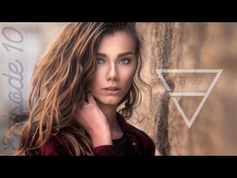 V3NSO - Feel Good Episode 10 | Vocal Deep House Mix 2017 | Best Nu Disco Chill Out Summer Set #FG10