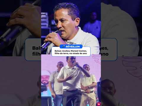 Manoel Gomes se apresenta no Réveillon de Balsas (MA) | Filho da terra no palco da virada