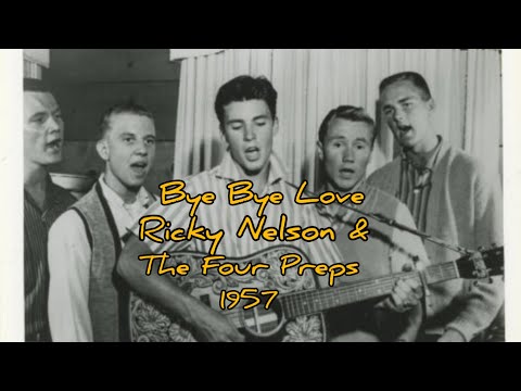 Thumbnail for Ricky Nelson & The Four Preps - Bye Bye Love (1957/The Adventures Of Ozzie and Harriet) by Head, NME, The Everly Brothers, Ricky Nelson