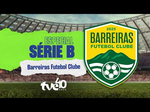 ESPECIAL SÉRIE B: CONHEÇA O BARREIRAS FUTEBOL CLUBE | #BaianãoNaTVE | TVE REVISTA 28/04/2026