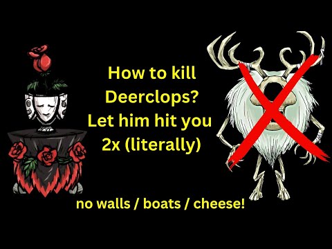 [NERF-ed after Maxwell Reworks] How to kill Deerclops : Let him hit you 2 times