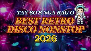 Download lagu NEW NONSTOP | SONG DJ REMIX 2026  | TAY!! DJ REQUEST 80s NGA BAG-0 DISCO MUSIC BANGER | DJ JESSTONY mp3