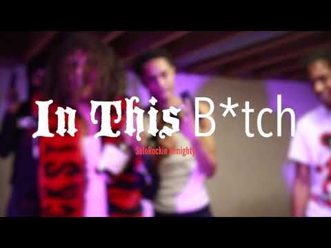 SoloRockin Almighty - In This B*tch (OFFICIAL MUSIC VIDEO)