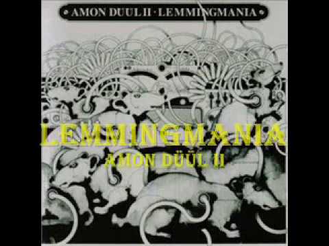 Amon Düül II - Lemmingmania  1975
