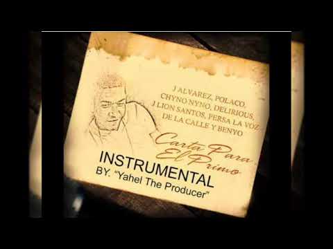 J Alvarez Ft. Polakan, Chyno Nyno, Delirious, J Lion Santos, Persa, Benyo - Carta Para El Primo