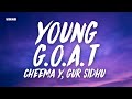Young G O A T Cheema Y Gur Sidhu Lyrics English Translation